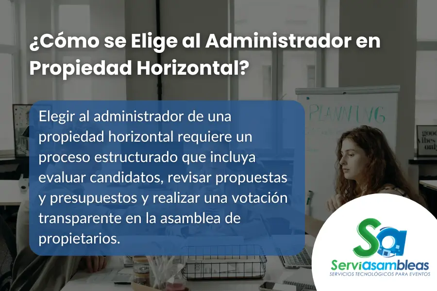 como se elige administrador en propiedad horizontal